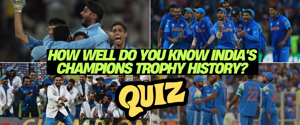 india champions trophy quiz